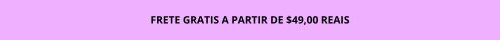 FRETE GRATIS A PARTIR DE $49 (3)
